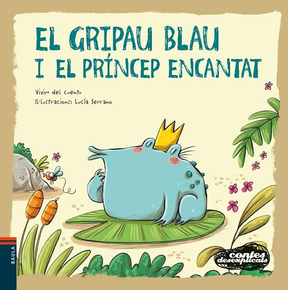 EL GRIPAU BLAU I EL PRÍNCEP ENCANTAT | 9788447941483 | VIVIM DEL CUENTU | Llibreria Ombra | Llibreria online de Rubí, Barcelona | Comprar llibres en català i castellà online