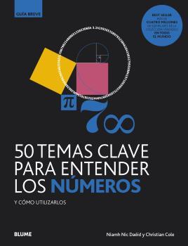 GB. 50 TEMAS CLAVE PARA ENTENDER LOS NÚMEROS | 9788418075605 | NIC DAÉID, NIAMH/COLE, CHRISTIAN | Llibreria Ombra | Llibreria online de Rubí, Barcelona | Comprar llibres en català i castellà online