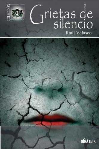 GRIETAS DE SILECIO | 9788416627578 | RAUL VELASCO | Llibreria Ombra | Llibreria online de Rubí, Barcelona | Comprar llibres en català i castellà online