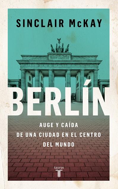 BERLÍN | 9788430625802 | MCKAY, SINCLAIR | Llibreria Ombra | Llibreria online de Rubí, Barcelona | Comprar llibres en català i castellà online