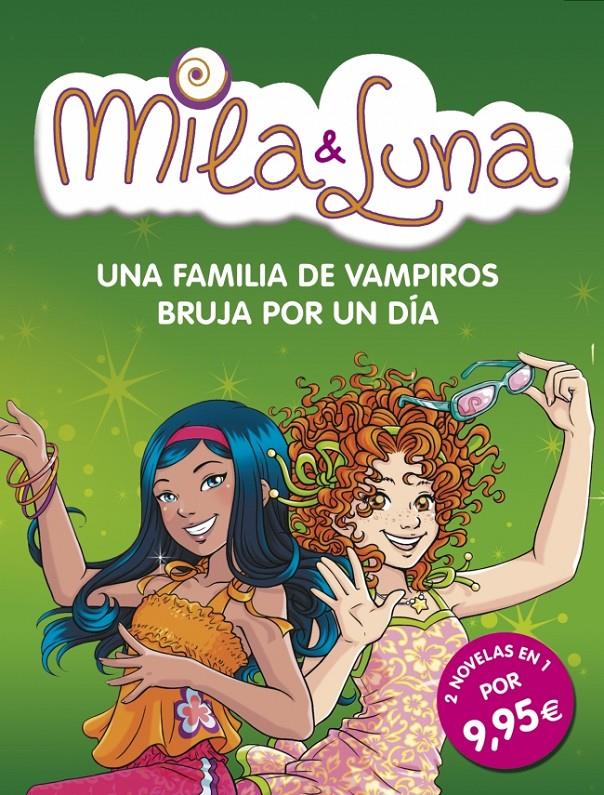 MILA & LUNA UNA FAMILIA DE VAMPIROS - BRUJA POR UN DÍA | 9788490430705 | PRUNELLA BAT | Llibreria Ombra | Llibreria online de Rubí, Barcelona | Comprar llibres en català i castellà online