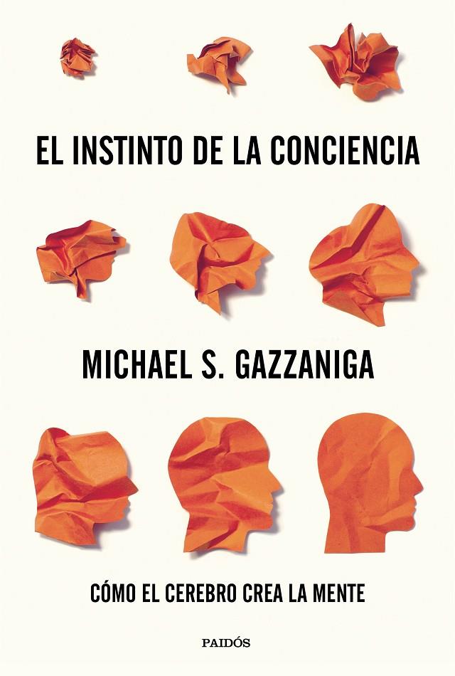 EL INSTINTO DE LA CONCIENCIA | 9788449336003 | GAZZANIGA, MICHAEL S. | Llibreria Ombra | Llibreria online de Rubí, Barcelona | Comprar llibres en català i castellà online