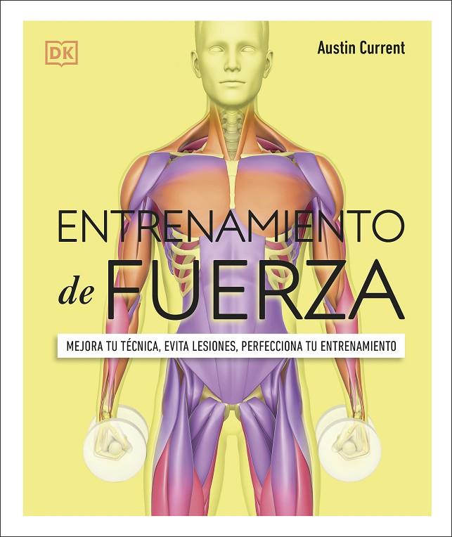 ENTRENAMIENTO DE FUERZA | 9780241559611 | CURRENT, AUSTIN | Llibreria Ombra | Llibreria online de Rubí, Barcelona | Comprar llibres en català i castellà online