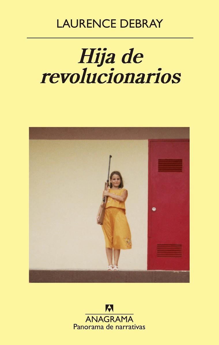 HIJA DE REVOLUCIONARIOS | 9788433980199 | DEBRAY, LAURENCE | Llibreria Ombra | Llibreria online de Rubí, Barcelona | Comprar llibres en català i castellà online