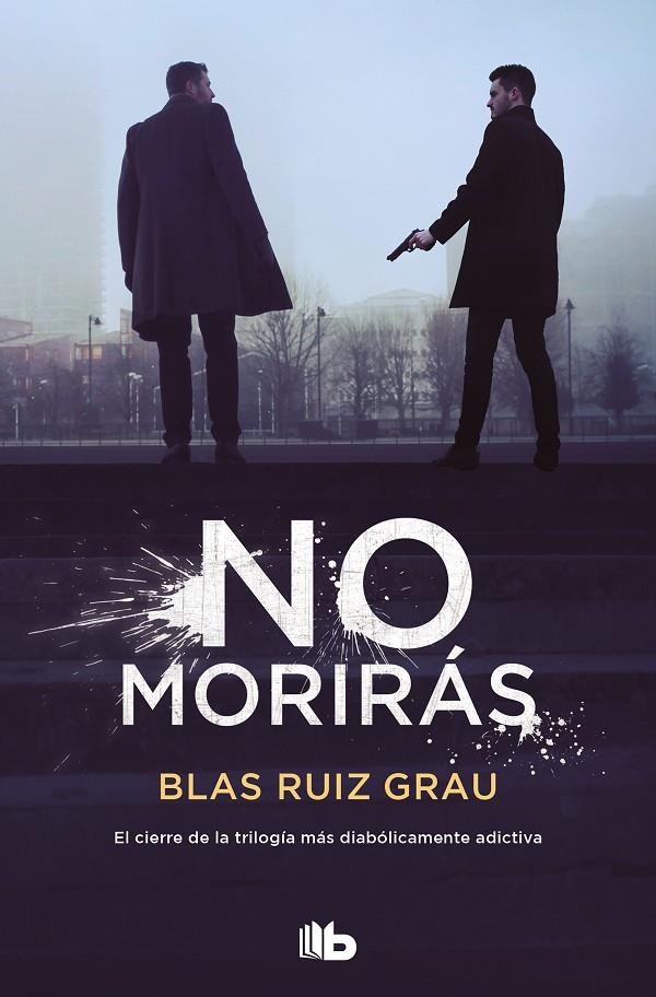 NO MORIRÁS (NICOLÁS VALDÉS 3) | 9788413143989 | RUIZ GRAU, BLAS | Llibreria Ombra | Llibreria online de Rubí, Barcelona | Comprar llibres en català i castellà online