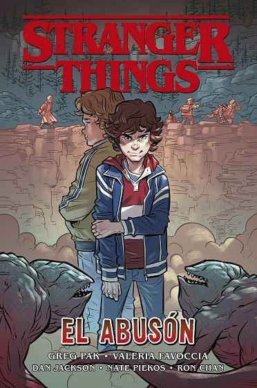 STRANGER THINGS: EL ABUSÓN | 9788467943573 | GREG PAK/ VALERIA FAVOCCIA/ DAN JACKSON | Llibreria Ombra | Llibreria online de Rubí, Barcelona | Comprar llibres en català i castellà online