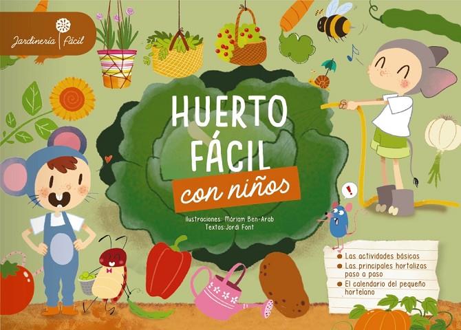 HUERTO FÁCIL CON NIÑOS | 9788417720087 | LAROUSSE EDITORIAL | Llibreria Ombra | Llibreria online de Rubí, Barcelona | Comprar llibres en català i castellà online