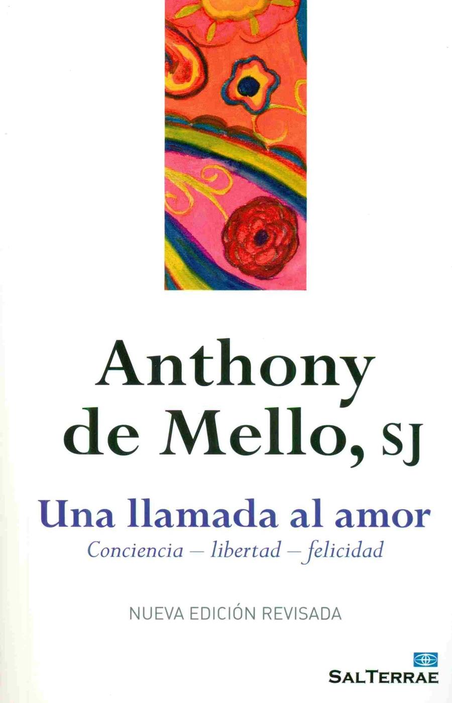 UNA LLAMADA AL AMOR | 9788429324853 | DE MELLO, ANTHONY | Llibreria Ombra | Llibreria online de Rubí, Barcelona | Comprar llibres en català i castellà online