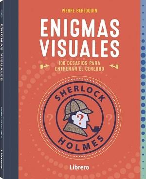 SHERLOCK HOLMES ENIGMAS VISUALES | 9789463598491 | BERLOQUIN, PIERRE | Llibreria Ombra | Llibreria online de Rubí, Barcelona | Comprar llibres en català i castellà online