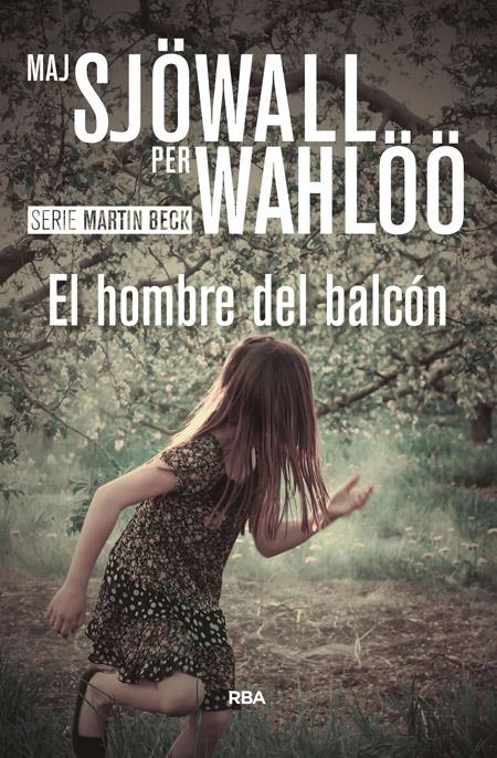 EL HOMBRE DEL BALCÓN | 9788490567104 | WAHLOO , PER/SJOWALL , MAJ | Llibreria Ombra | Llibreria online de Rubí, Barcelona | Comprar llibres en català i castellà online
