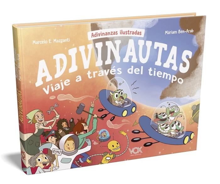 ADIVINAUTAS. VIAJE A TRAVÉS DEL TIEMPO | 9788499743288 | MAZZANTI CASTRILLEJO, MARCELO-EDUARDO/BEN-ARAB CANELA, MÀRIAM | Llibreria Ombra | Llibreria online de Rubí, Barcelona | Comprar llibres en català i castellà online