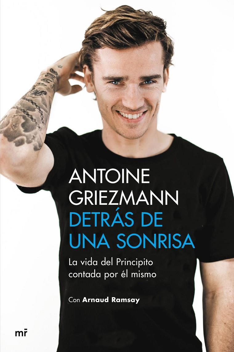 DETRÁS DE UNA SONRISA | 9788427043923 | GRIEZMANN, ANTOINE/RAMSAY, ARNAUD | Llibreria Ombra | Llibreria online de Rubí, Barcelona | Comprar llibres en català i castellà online