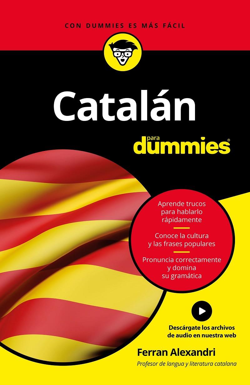 CATALÁN PARA DUMMIES | 9788432904264 | ALEXANDRI PALOM, FERRAN | Llibreria Ombra | Llibreria online de Rubí, Barcelona | Comprar llibres en català i castellà online