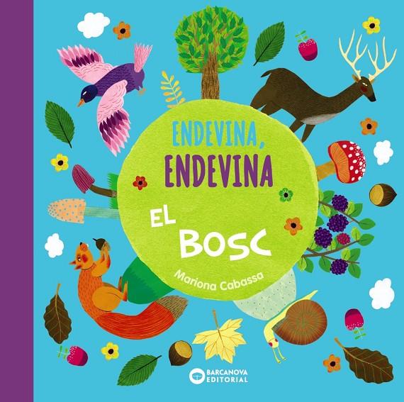 ENDEVINA, ENDEVINA EL BOSC | 9788448949686 | CABASSA, MARIONA | Llibreria Ombra | Llibreria online de Rubí, Barcelona | Comprar llibres en català i castellà online