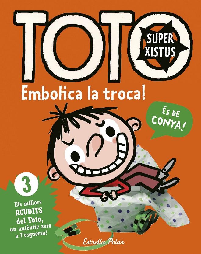 TOTO SUPERXISTUS. EMBOLICA LA TROCA! | 9788416522293 | SERGE BLOCH | Llibreria Ombra | Llibreria online de Rubí, Barcelona | Comprar llibres en català i castellà online