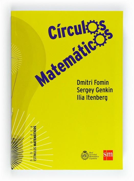 BEM.CIRCULOS MATEMATICOS | 9788467552270 | ITENBERG, ILIA/GENKIN, SERGEY/FOMIN, DMITRY | Llibreria Ombra | Llibreria online de Rubí, Barcelona | Comprar llibres en català i castellà online