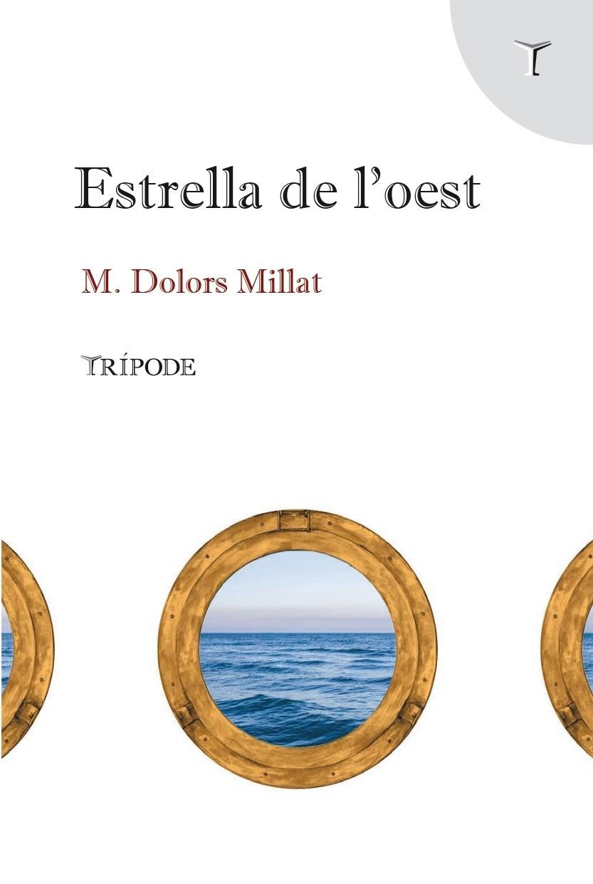 ESTRELLA DE L'OEST | 9788412728934 | MILLAT, M. DOLORS | Llibreria Ombra | Llibreria online de Rubí, Barcelona | Comprar llibres en català i castellà online