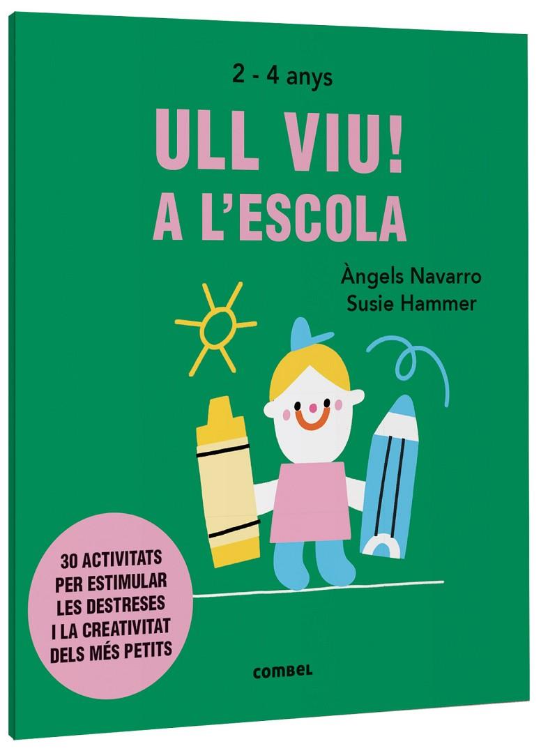 ULL VIU! A L'ESCOLA | 9788491019572 | NAVARRO SIMON, ÀNGELS | Llibreria Ombra | Llibreria online de Rubí, Barcelona | Comprar llibres en català i castellà online