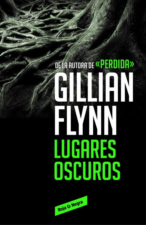 LUGARES OSCUROS | 9788416195589 | FLYNN,GILLIAN | Llibreria Ombra | Llibreria online de Rubí, Barcelona | Comprar llibres en català i castellà online