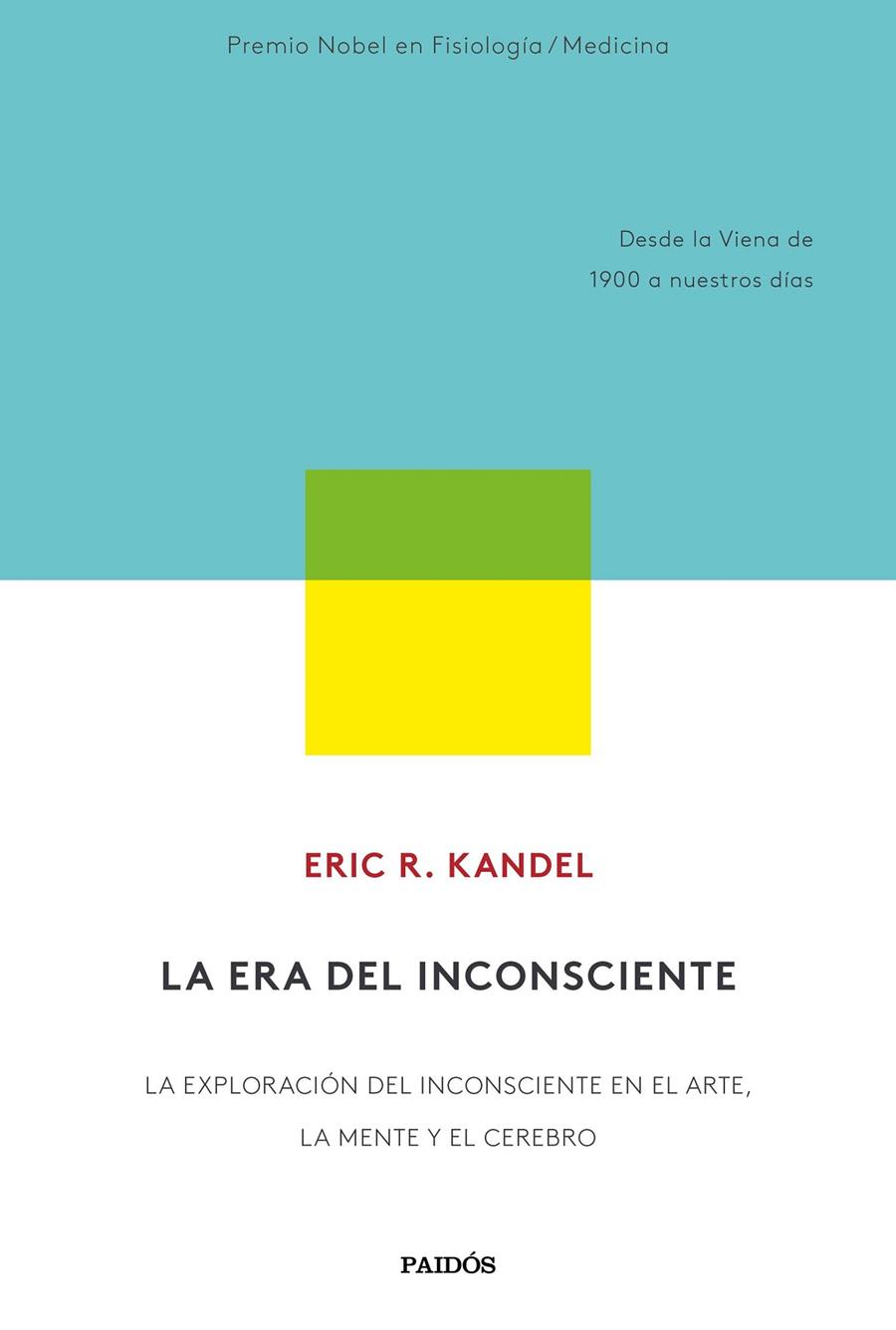 LA ERA DEL INCONSCIENTE | 9788449337871 | KANDEL, ERIC R. | Llibreria Ombra | Llibreria online de Rubí, Barcelona | Comprar llibres en català i castellà online