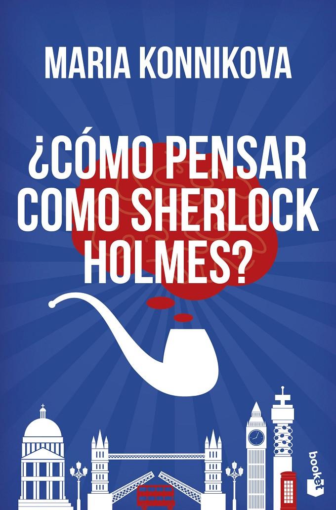 ¿CÓMO PENSAR COMO SHERLOCK HOLMES? | 9788408153832 | MARIA KONNIKOVA | Llibreria Ombra | Llibreria online de Rubí, Barcelona | Comprar llibres en català i castellà online