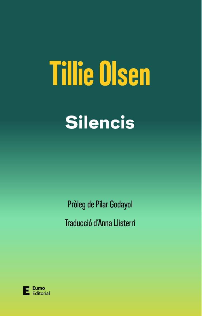 SILENCIS | 9788497668422 | OLSEN, TILLIE/GODAYOL NOGUÉ, PILAR | Llibreria Ombra | Llibreria online de Rubí, Barcelona | Comprar llibres en català i castellà online