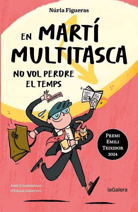 EN MARTÍ MULTITASCA NO VOL PERDRE EL TEMPS | 9788424675394 | FIGUERAS ADELL, NÚRIA | Llibreria Ombra | Llibreria online de Rubí, Barcelona | Comprar llibres en català i castellà online