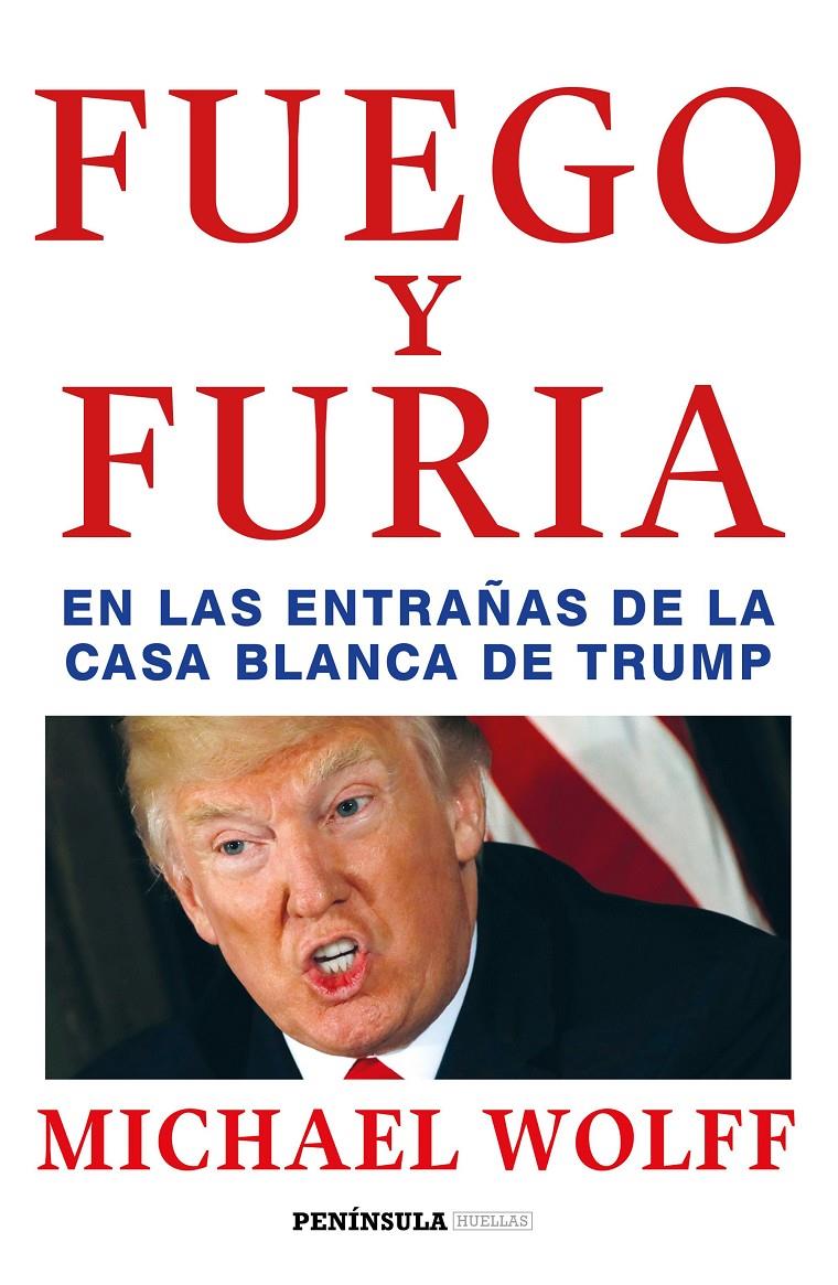 FUEGO Y FURIA | 9788499426938 | WOLFF, MICHAEL | Llibreria Ombra | Llibreria online de Rubí, Barcelona | Comprar llibres en català i castellà online