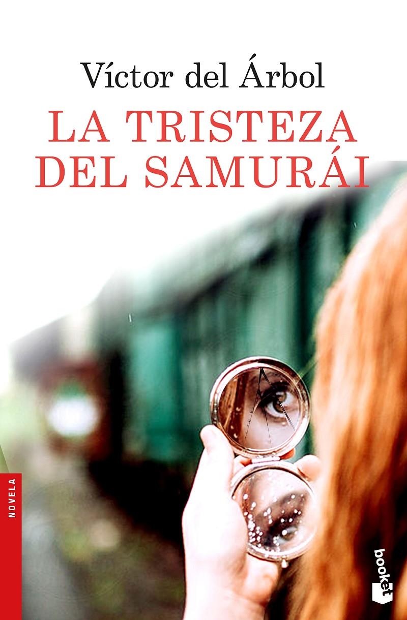 LA TRISTEZA DEL SAMURÁI | 9788423352524 | DEL ÁRBOL, VÍCTOR | Llibreria Ombra | Llibreria online de Rubí, Barcelona | Comprar llibres en català i castellà online