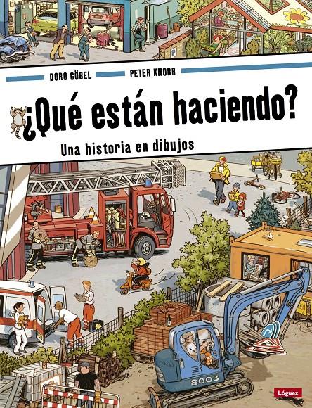 ¿QUÉ ESTÁN HACIENDO? | 9788496646971 | GÖBEL, DORO/KNORR, PETER | Llibreria Ombra | Llibreria online de Rubí, Barcelona | Comprar llibres en català i castellà online