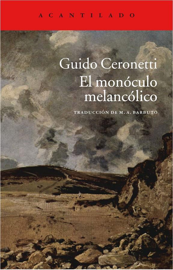 EL MONÓCULO MELANCÓLICO | 9788415689850 | CERONETTI, GUIDO | Llibreria Ombra | Llibreria online de Rubí, Barcelona | Comprar llibres en català i castellà online