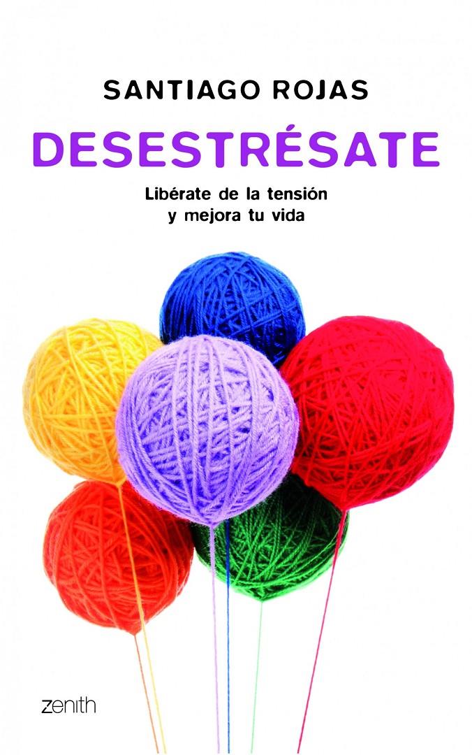 DESESTRÉSATE | 9788408008385 | SANTIAGO ROJAS POSADA | Llibreria Ombra | Llibreria online de Rubí, Barcelona | Comprar llibres en català i castellà online