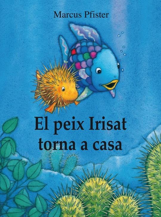 EL PEIX IRISAT TORNA A CASA | 9788448840679 | MARCUS PFISTER | Llibreria Ombra | Llibreria online de Rubí, Barcelona | Comprar llibres en català i castellà online