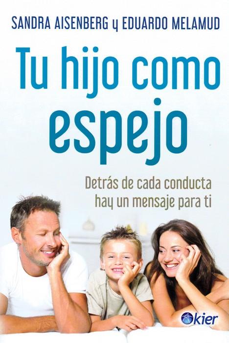 TU HIJO COMO ESPEJO | 9788417581473 | AISENBERG, SANDRA / MELAMUD, EDUARDO | Llibreria Ombra | Llibreria online de Rubí, Barcelona | Comprar llibres en català i castellà online