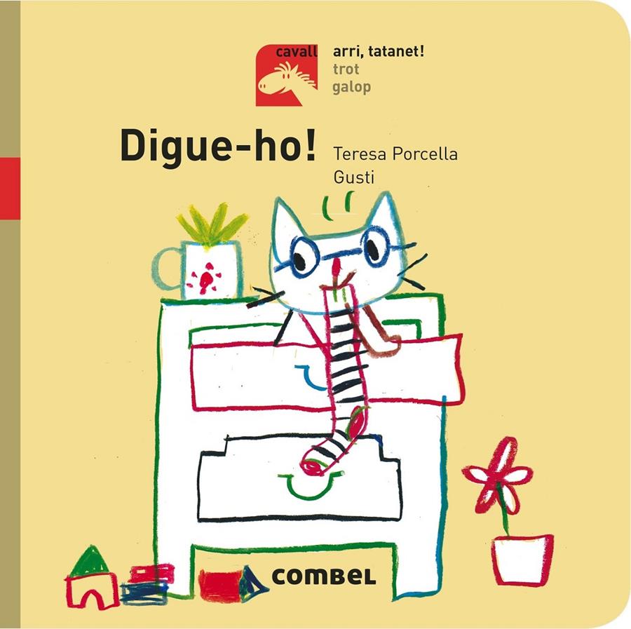 DIGUE-HO! - ARRI, TATANET! | 9788491012719 | PORCELLA, TERESA | Llibreria Ombra | Llibreria online de Rubí, Barcelona | Comprar llibres en català i castellà online