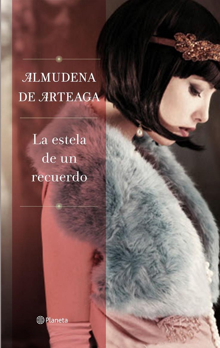 LA ESTELA DE UN RECUERDO | 9788408139713 | ALMUDENA DE ARTEAGA | Llibreria Ombra | Llibreria online de Rubí, Barcelona | Comprar llibres en català i castellà online