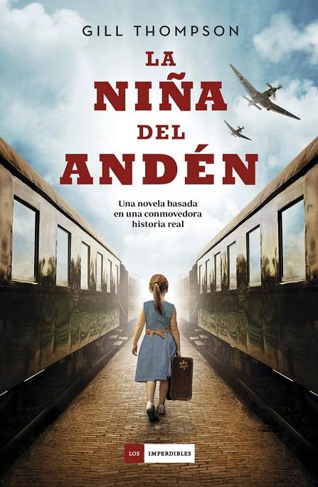 LA NIÑA DEL ANDÉN | 9788418128431 | THOMPSON, GILL | Llibreria Ombra | Llibreria online de Rubí, Barcelona | Comprar llibres en català i castellà online