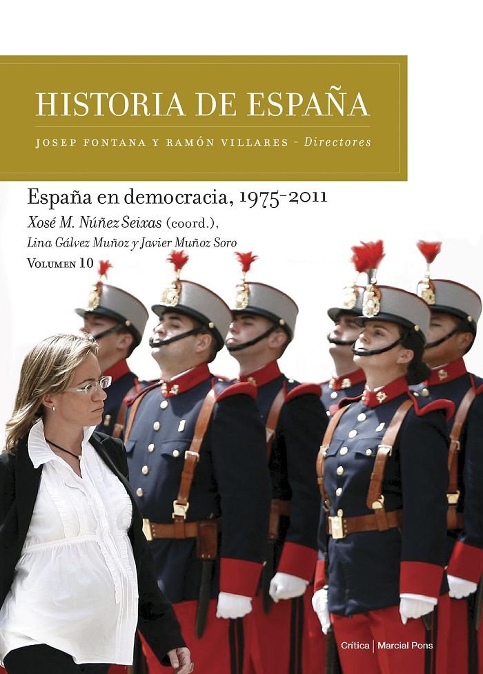 ESPAÑA EN DEMOCRACIA, 1975-2011? | 9788417067298 | NÚÑEZ SEIXAS, XOSÉ M./GÁLVEZ MUÑOZ, LINA/MUÑOZ SORO, JAVIER | Llibreria Ombra | Llibreria online de Rubí, Barcelona | Comprar llibres en català i castellà online