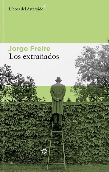 LOS EXTRAÑADOS | 9788410178168 | FREIRE GUTIÉRREZ, JORGE | Llibreria Ombra | Llibreria online de Rubí, Barcelona | Comprar llibres en català i castellà online