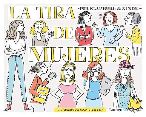 LA TIRA DE MUJERES | 9788426407474 | GONZÁLEZ SINDE, ANGELES/KLAMBURG, LAURA | Llibreria Ombra | Llibreria online de Rubí, Barcelona | Comprar llibres en català i castellà online