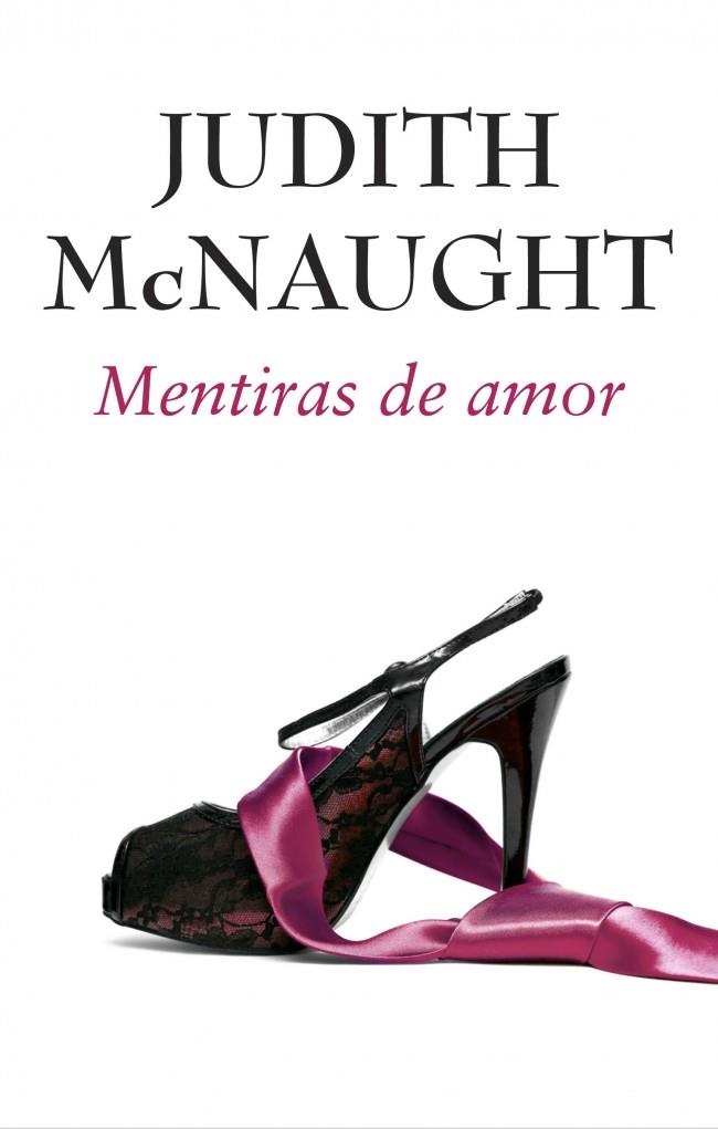 MENTIRAS DE AMOR | 9788490323120 | JUDITH MCNAUGHT | Llibreria Ombra | Llibreria online de Rubí, Barcelona | Comprar llibres en català i castellà online