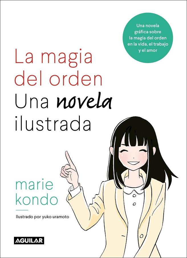 LA MAGIA DEL ORDEN. UNA NOVELA ILUSTRADA | 9788403518940 | KONDO, MARIE | Llibreria Ombra | Llibreria online de Rubí, Barcelona | Comprar llibres en català i castellà online