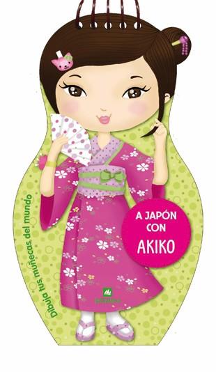 A JAPÓN CON AKIKO | 9788424641917 | Llibreria Ombra | Llibreria online de Rubí, Barcelona | Comprar llibres en català i castellà online