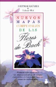 NUEVOS MAPAS CORPORALES DE LAS FLORES DE BACH | 9788478083428 | KRÄMER DIETMAR | Llibreria Ombra | Llibreria online de Rubí, Barcelona | Comprar llibres en català i castellà online