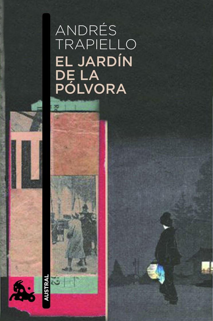 EL JARDÍN DE LA PÓLVORA | 9788423328994 | ANDRÉS TRAPIELLO | Llibreria Ombra | Llibreria online de Rubí, Barcelona | Comprar llibres en català i castellà online