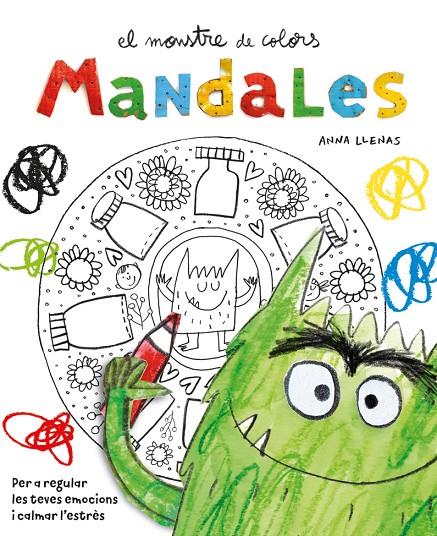 EL MONSTRE DE COLORS. MANDALES | 9788410090057 | LLENAS SERRA, ANNA | Llibreria Ombra | Llibreria online de Rubí, Barcelona | Comprar llibres en català i castellà online