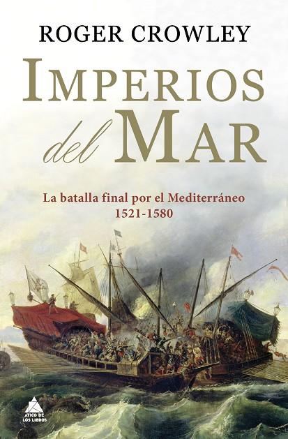 IMPERIOS DEL MAR | 9788418217517 | COWLEY, ROGER | Llibreria Ombra | Llibreria online de Rubí, Barcelona | Comprar llibres en català i castellà online