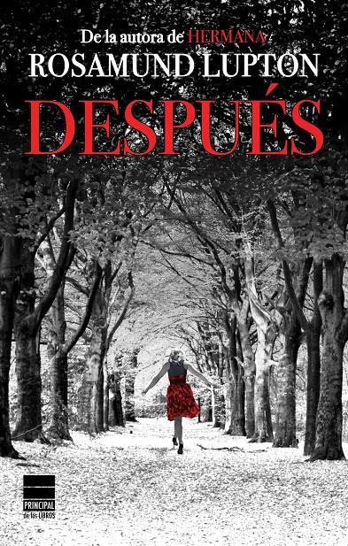 DESPUÉS | 9788493971755 | ROSAMUND LUPTON | Llibreria Ombra | Llibreria online de Rubí, Barcelona | Comprar llibres en català i castellà online