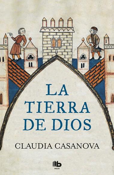 LA TIERRA DE DIOS | 9788490707173 | CASANOVA, CLAUDIA | Llibreria Ombra | Llibreria online de Rubí, Barcelona | Comprar llibres en català i castellà online