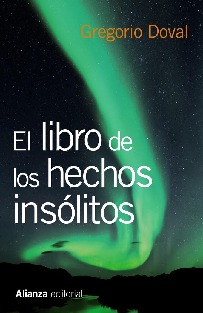 EL LIBRO DE LOS HECHOS INSÓLITOS | 9788420675237 | GREGORIO DOVAL | Llibreria Ombra | Llibreria online de Rubí, Barcelona | Comprar llibres en català i castellà online